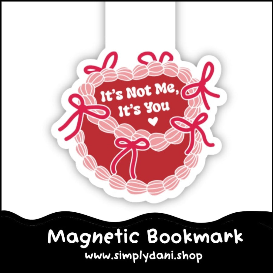 Not Me, You Cake | Magnetic Bookmark