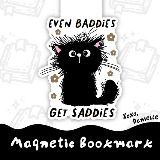 cute black cat magnetic bookmark with funny quote
even baddies get baddies cat bookmark on book page
spooky cute black cat bookmark aesthetic
kawaii black cat bookmark gift for readers